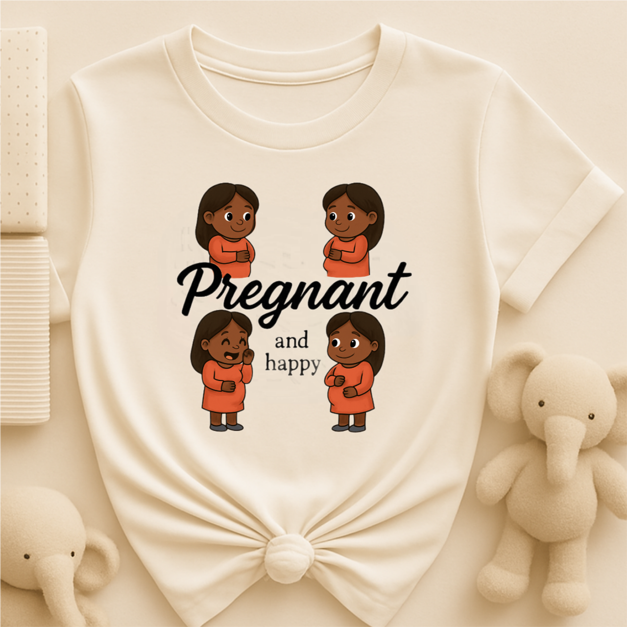 Pregnant and 🤰🏿Happy  Tee