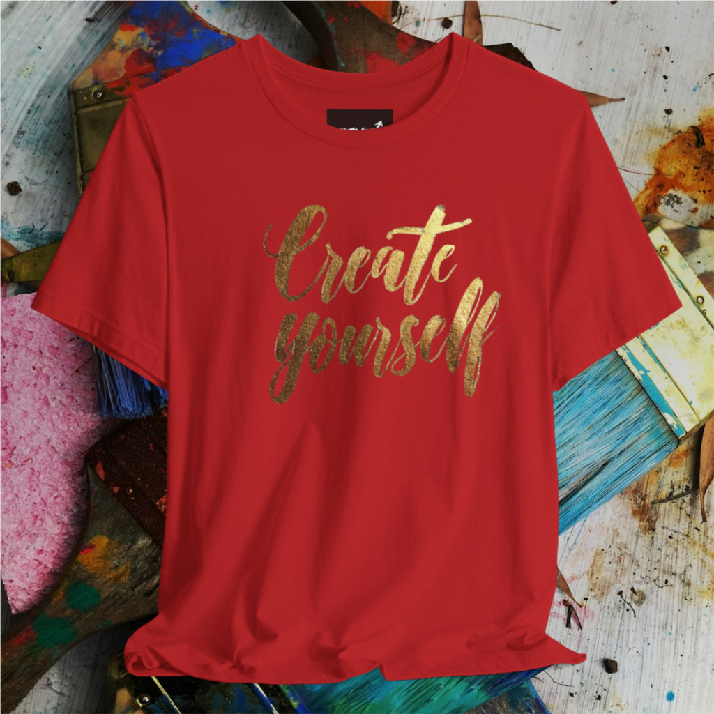 CREATE YOURSELF T-Shirt