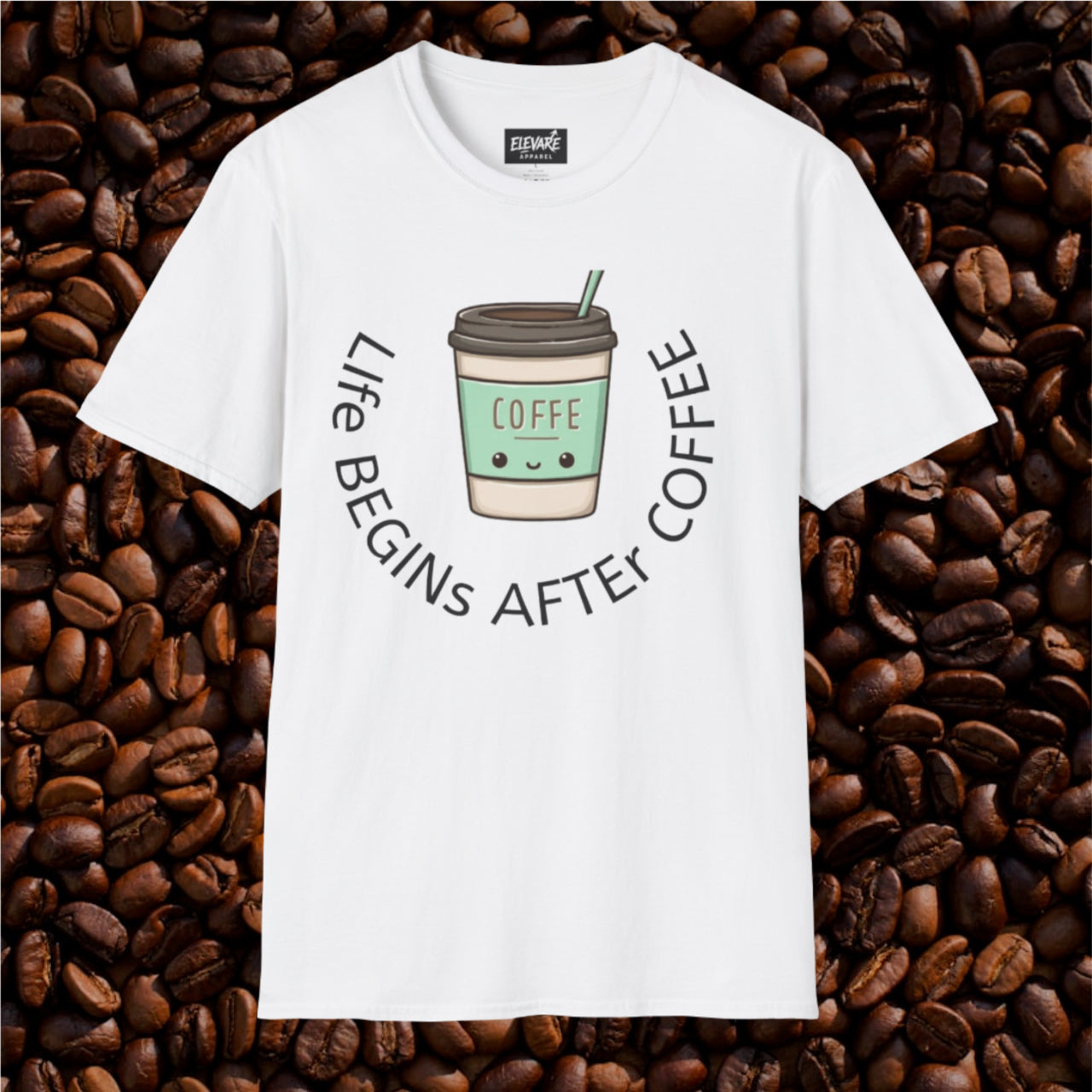 LIFE BEGINS AFTER COFFEE  Tee