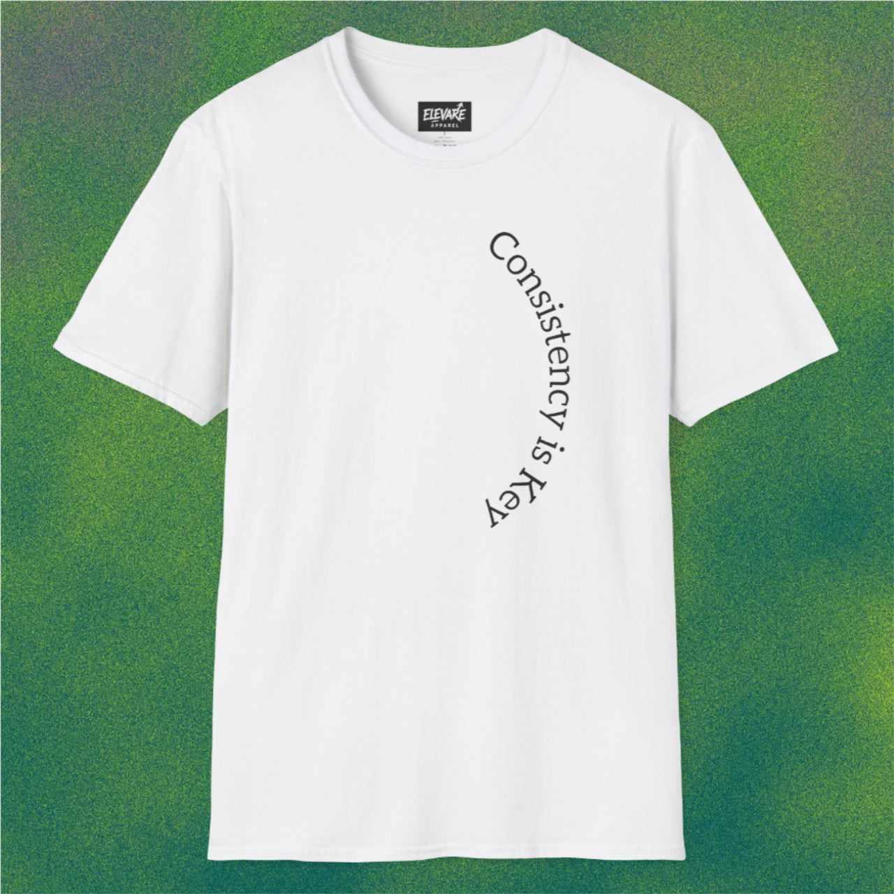 CONSISTENCY IS KEY  T-Shirt