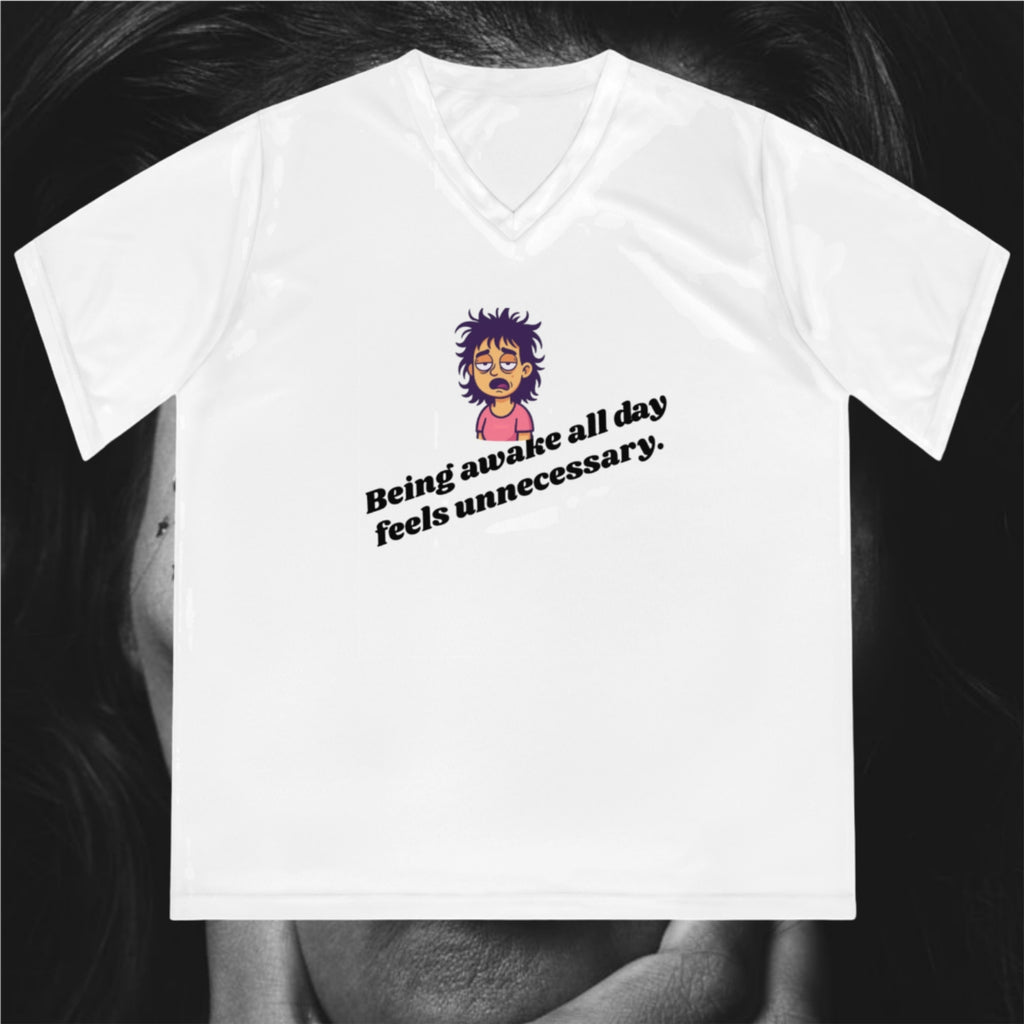BEING AWAKE ALL DAY  Women's  V-Neck T-Shirt